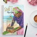 STILL I RISE CAGED BIRD WIRED JOURNAL